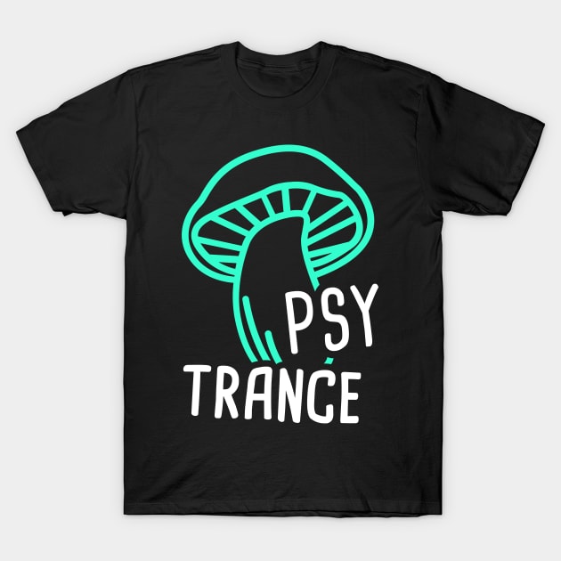 Psytrance - Electronic Music Trance Raver EDM T-Shirt by MeatMan